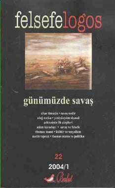 Felsefelogos 22; Günümüzde Savaş Kolektif Bulut Yayınları