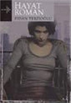 Hayat Roman Fidan Terzioğlu Stüdyo İmge