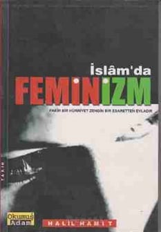 İslamda feminizm Halil Hâmit Okumuş Adam Yayınları