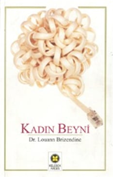 Kadının Beyni Louann Brizendine Kelebek Yayınları