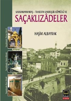 Kahramanmaraş Trabzon Kardeşlik Köprüsü ve Saçaklızadeler Haşim Albayrak Babıali Kitaplığı
