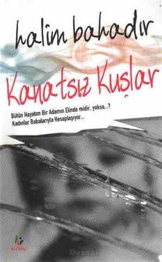 Kanatsız Kuşlar Halim Bahadır Mavi Ağaç Yayınları