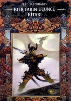 Kılıçların Üçüncü Kitabı Fred Saberhagen Altıkırkbeş Yayınları
