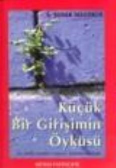 Küçük Bir Girişimin Öyküsü S.Soner Selçuklu Sistem Yayıncılık