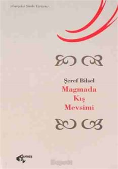 Magmada Kış Mevsimi Şeref Bilsel Papirüs Yayınları