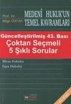 Medeni Hukukun Temel Kavramları Bilge Öztan Turhan Kitabevi