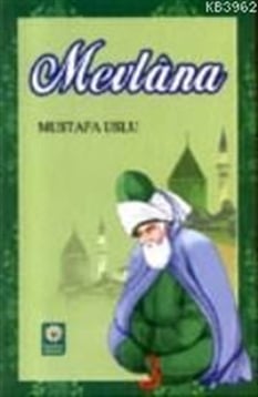 Mevlana Mustafa Uslu Sarı Papatya Yayınları