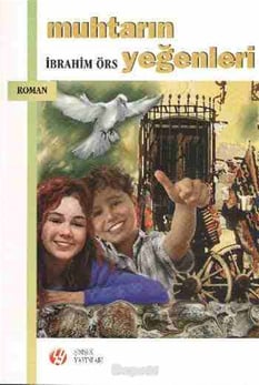 Muhtarın Yeğenleri İbrahim Örs Şimşek Yayınları