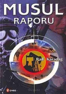 Musul Raporu Raif Karadağ Emre Yayınları