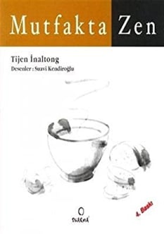 Mutfakta Zen Tijen İnaltong Dharma Yayınları