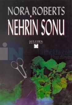 Nehrin Sonu Nora Roberts Kelebek Yayınları