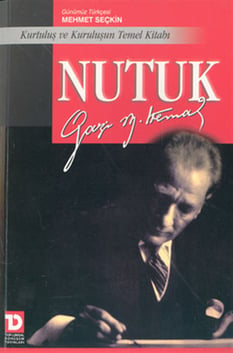 Nutuk Kurtuluş ve Kuruluşun Temel Kitabı Gazi Mustafa Kemal Atatürk Toplumsal Dönüşüm Yayınları