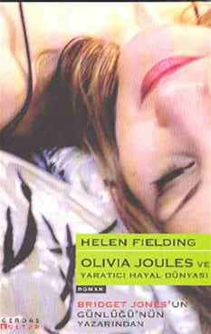 Olivia Joules ve Yaratıcı Hayal Dünyası Helen Fielding Gendaş Yayınları