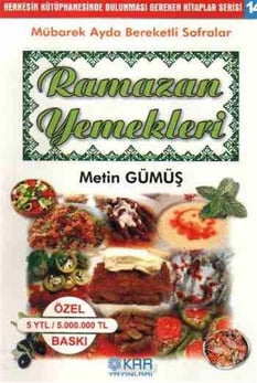 Ramazan Yemekleri Metin Gümüş Kar Yayınları
