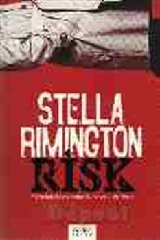 Risk MI5in Başkanından Sürükleyici Bir Roman Stella Rimington Neden Kitap