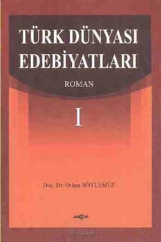 Rtürk Dünyası Edebiyatları Orhan Söylemez Akçağ Yayınları