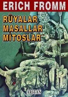 Rüyalar Masallar Mitoslar Erich Fromm Arıtan Yayınevi