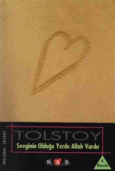 Sevginin Olduğu Yerde Allah Vardır Lev Nikolayeviç Tolstoy Nar Yayınları