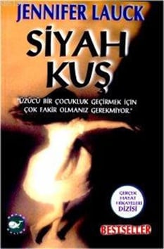 Siyah Kuş Jennifer Lauck Beyaz Balina Yayınları