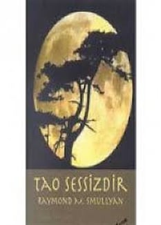 Tao Sessizdir Raymond M. Smullyan Dharma Yayınları