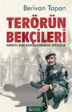 Terörün bekçileri Berivan Tapan Güncel Yayıncılık