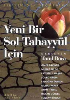 Yeni Bir Sol Tahayyül İçin Ahmet İnsel Birikim Yayınları