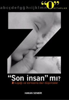 Z Son İnsan mı? Hakan Senbir Okuyan Us Yayın