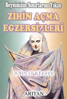 Zihin Açma Egzersizleri John OKeeffe Arıtan Yayınevi