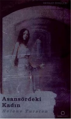 Asansördeki Kadın - Helene Tursten - Dharma Yayınları
