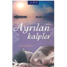 Ayrılan Kalpler Sevim Asımgil Lacivert Yayınl