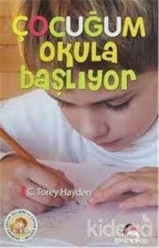 Çocuğum Okula Başlıyor - C. Torey Hayden - Ekinoks Yayınları