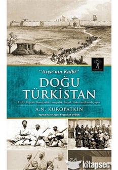 Doğu Türkistan - Feyzullah Uygur - İlgi Kültür Sanat