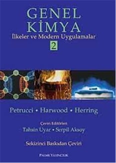Genel Kimya İlkeler ve Modern Uygulamalar - Petrucci Harwood Herring - Palme Yayıncılık