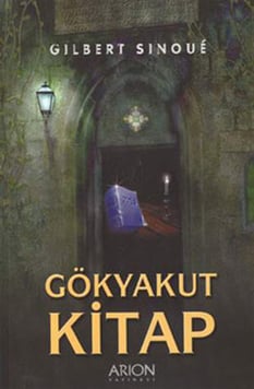  Arion Yayınevi Gökyakut Kitap / Gilbert Sinoue /  Arion Yayınevi