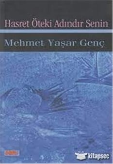 Hasret Öteki Adındır Senin - Mehmet Yaşar Genç - NR yayın