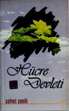 Hücre Devleti - Safvet Senih - Işık Yayınları