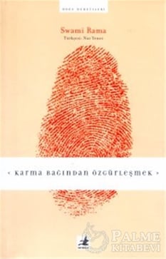 Karma Bağından Özgürleşmek - Swami Rama - Okyanus Yayınları