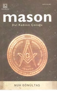 Mason Dul Kadın'ın Çocuğu Nuh Gönültaş  Karakutu Yayınları