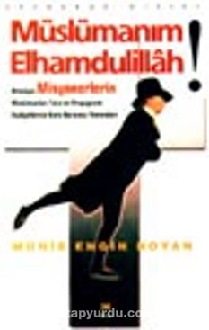 Müslümanım Elhamdüllillah Münib Engin Noyan Birun Kültür Sanat Yayıncılık