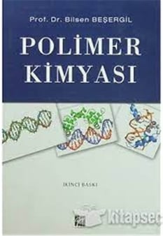 Polimer Kimyası  - Bilsen Beşergil - Kitabevi 