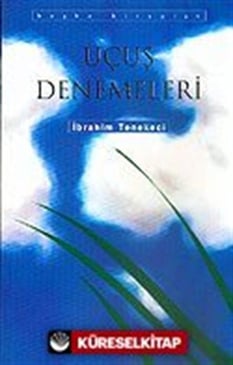 Uçuş Denemeleri İbrahim Tenekeci Birun Kültür Sanat Yayıncılık