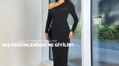 Kış Düğünlerinde Ne Giyilir?