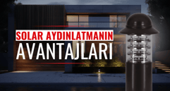 Solar Aydınlatmanın Faydaları