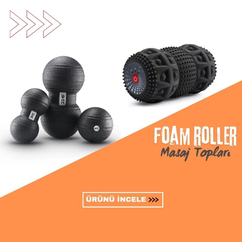 Foam Roller ve Masaj Topları