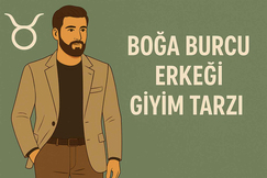Boğa Burcu Erkeği Giyim Tarzı
