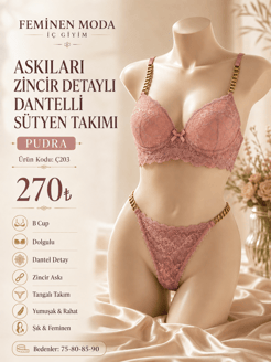 Ç203 - ASKILARI ZİNCİR DETAYLI DANTELLİ SÜTYEN TAKIMI - PUDRA