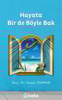 Hayata Bir De Böyle Bak