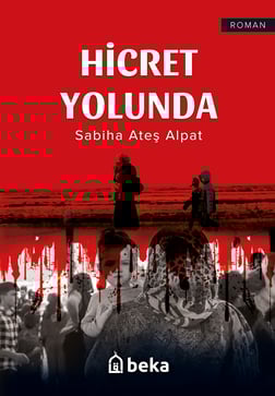 Hicret Yolunda