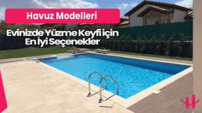 2025 havuz modelleri yüzme keyfi