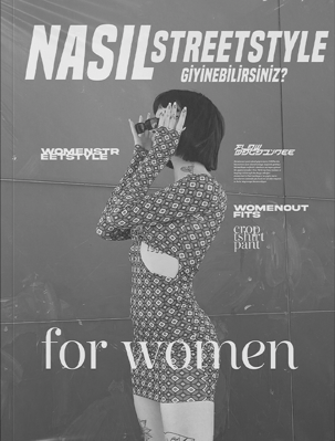 Nasıl Kadın StreetStyle Giyinebilirsiniz